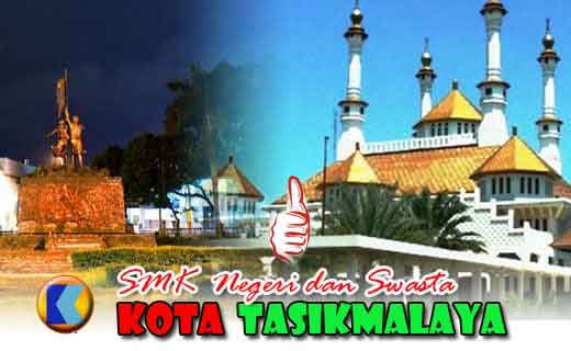 Daftar Alamat dan Jurusan SMK Negeri dan Swasta Kota Tasikmalaya