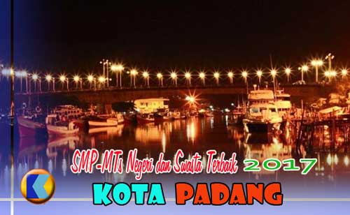 Daftar Peringkat SMP – MTs Terbaik Kota Padang th 2017