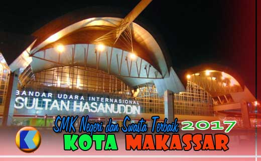 Daftar Peringkat SMK Terbaik Kota Makassar th 2017