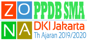 Pembagian Zona PPDB SMA DKI Jakarta Tahun Ajaran 2019/2020