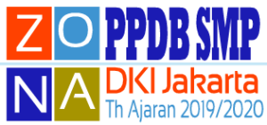 Pembagian Zona PPDB SMP DKI Jakarta Tahun Ajaran 2019/2020