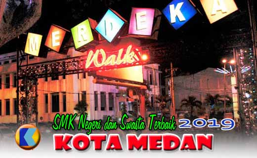 Daftar peringkat SMK Terbaik Kota Medan tahun 2019