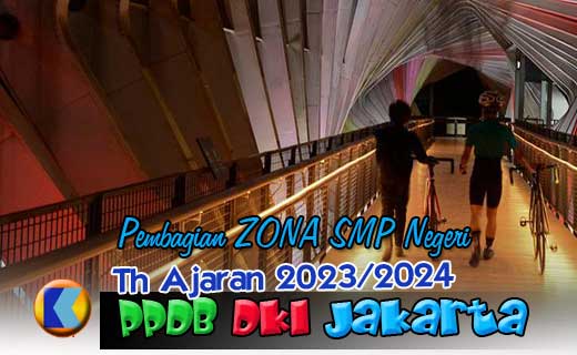Pembagian Zona SMP PPDB DKI Jakarta Tahun Ajaran 2023/2024