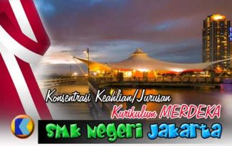 Daftar Alamat dan Konsentrasi Keahlian/Jurusan SMK Negeri Jakarta – Kurikulum Merdeka